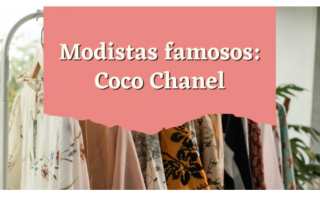 Modistas famosos: Coco Chanel