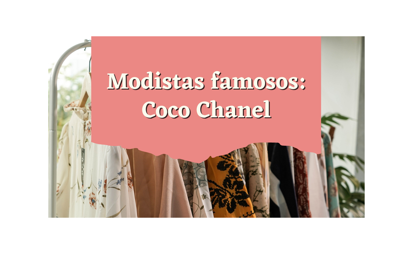 Modistas famosos: Coco Chanel